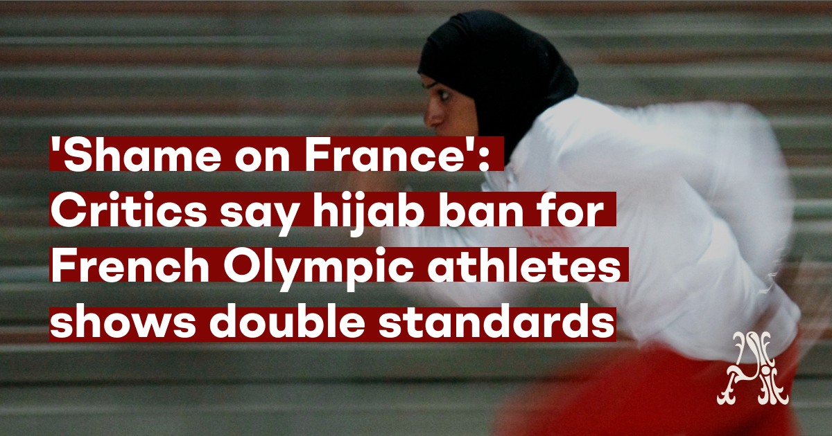'Shame on France': Critics say hijab ban for French Olympic athletes ...